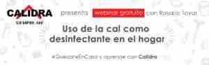 Webinar Uso de la cal como desinfectante en el Hogar. 2 0dae4408-ead0-408b-8e91-b069d11560ea
